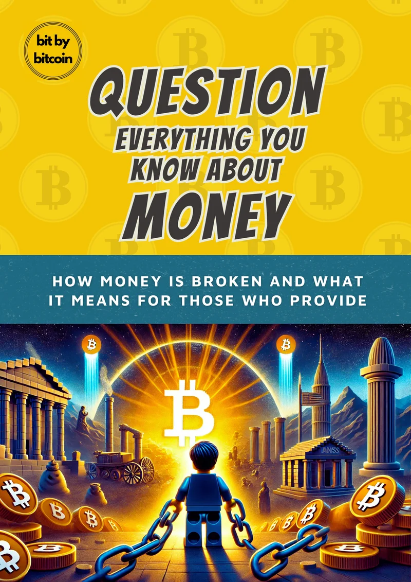 Question Everything You Know About Money