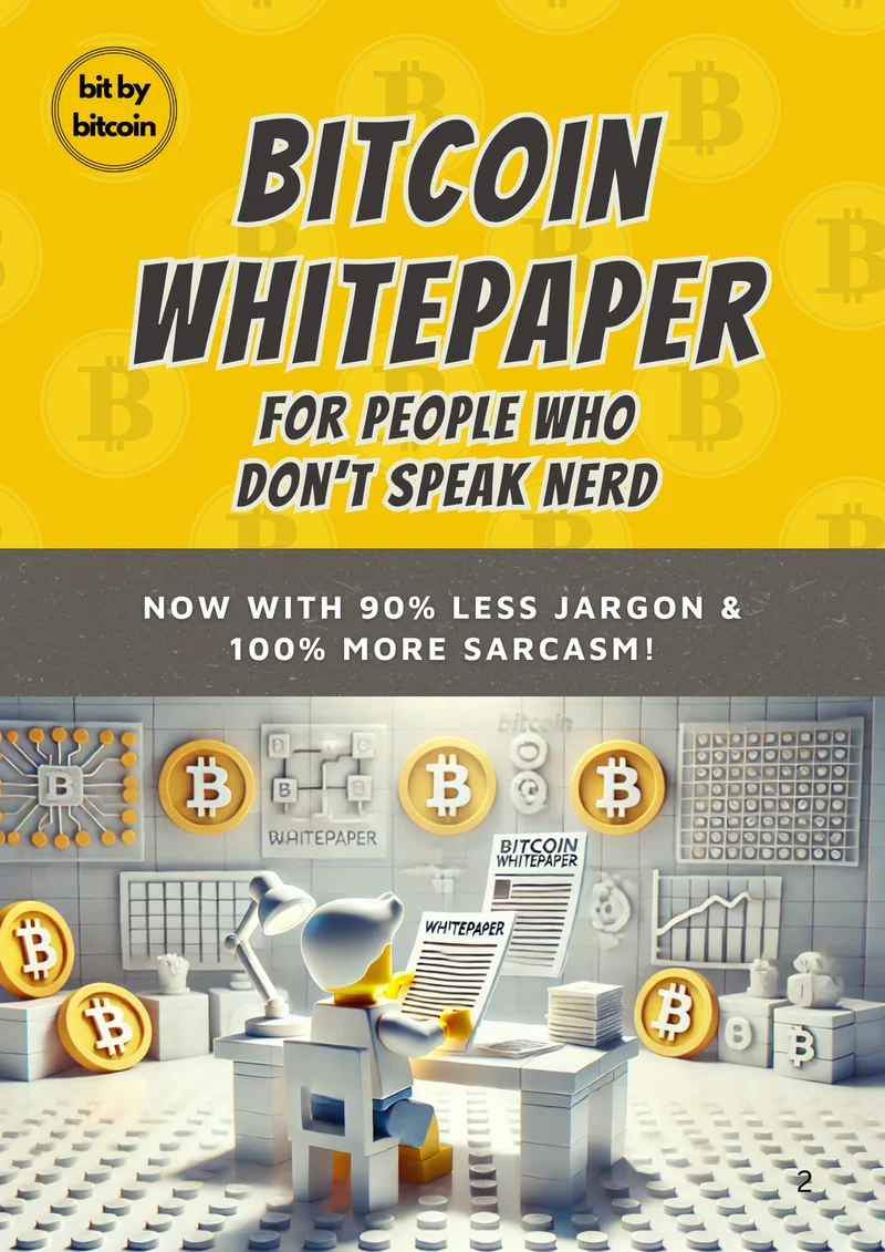Bitcoin Whitepaper: The Version for People Who Don't Speak Nerd